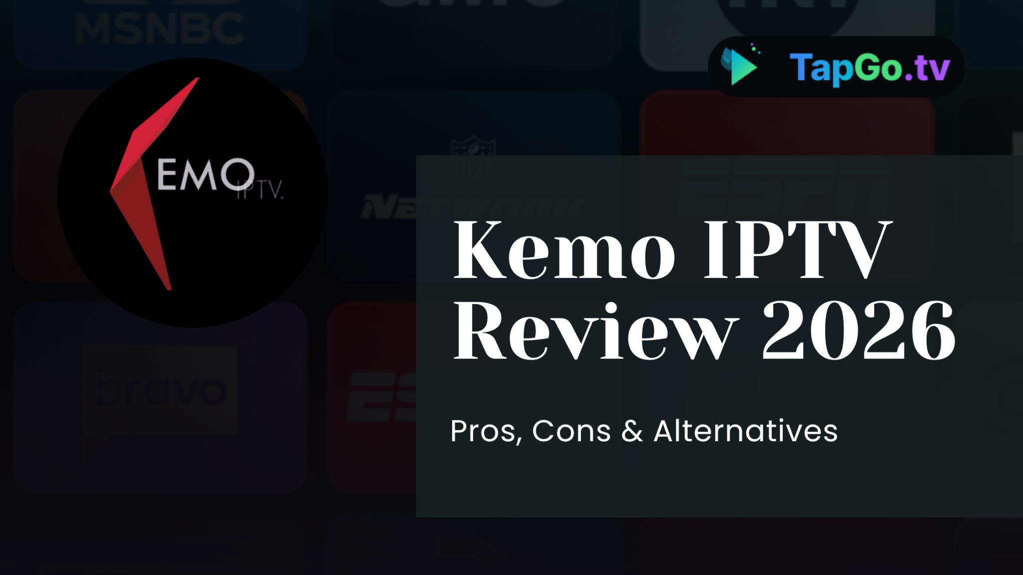 Kemo IPTV Review 2026