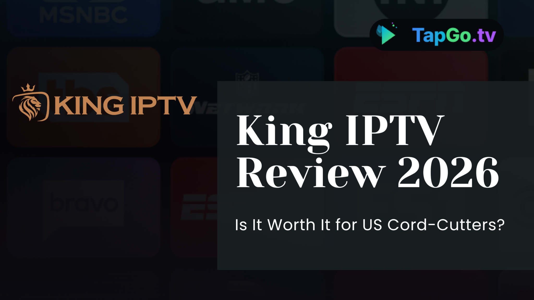 King IPTV Review 2026 - Is It Worth It for US Cord-Cutters?